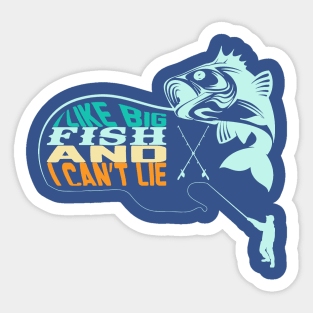 i like big fish and i can't lie 3 Sticker